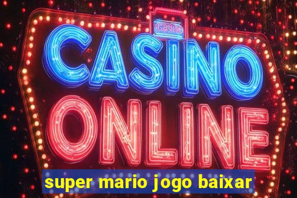 super mario jogo baixar